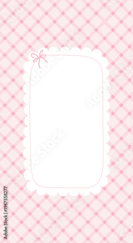 Vertical background with pink gingham pattern and scalloped frame. Flirty vector design with bow and copy space in coquette aesthetic. Minimalist pastel template for smartphone notes