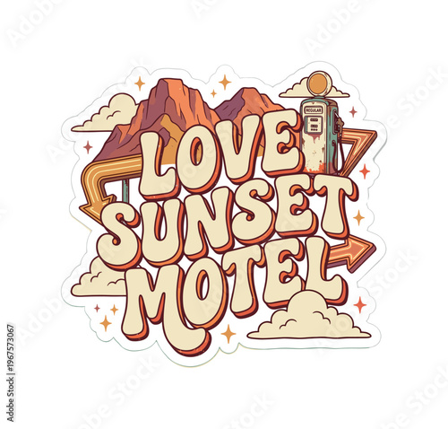 Playful 70s style sticker with LOVE SUNSET MOTEL in chunky decorative lettering, integrated with a retro motel building, palm