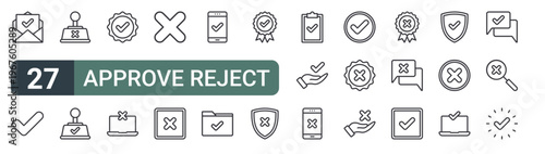 set of 27 thin line approve reject icons for web, mobile and digital interfaces including letter, check mark, refuse, validation, quality control, decline, close, decline and payment check. editable