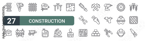 set of 27 thin line construction materials icons for web, mobile and digital interfaces including pipe, cement, paint roller, barrier, steel, wheelbarrow, fretsaw, canister and nails. editable