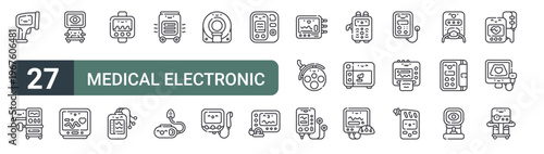 set of 27 thin line medical electronic devices icons for web, mobile and digital interfaces including thermometer gun, anesthesia, phacoemulsification device, heart rate monitor, capnograph,