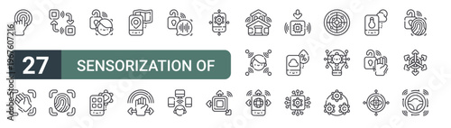 set of 27 thin line sensorization of things icons for web, mobile and digital interfaces including touch sensor, motion sensor, data transfer, finger print, unlocked, media, map, gesture and