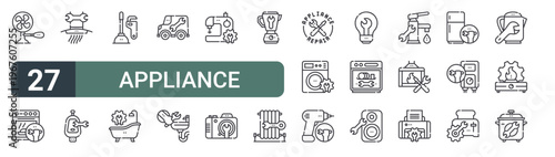 set of 27 thin line appliance repair icons for web, mobile and digital interfaces including fan, oven, extraction hood, urinal, plunger, bathub, repair service, sink and sewing hine. editable stroke