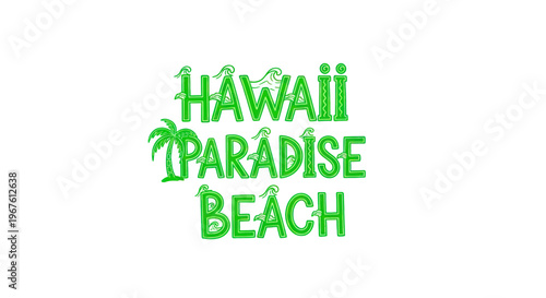 Hawaii Paradise Beach Green Text Logo with Palm Tree and Waves