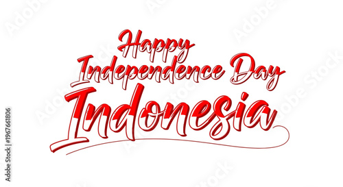 Happy Indonesia Independence Day Greeting with Red and White Typography