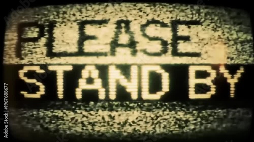 Vintage Television Screen Displaying Please Stand By Message With Static.