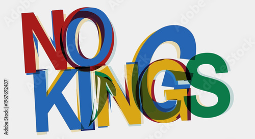 No Kings Text Sign Letters.