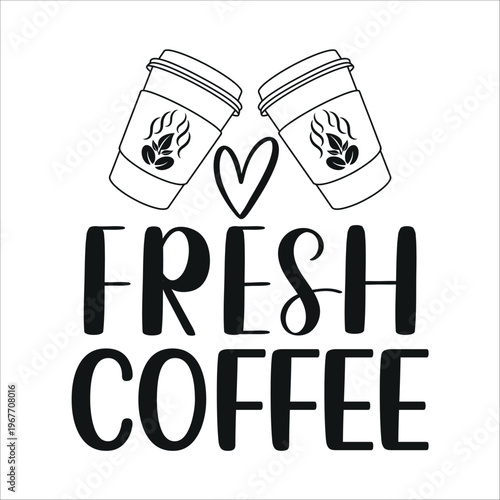 Fresh coffee