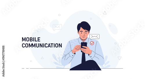 Man using smartphone for mobile communication, sending messages and notifications