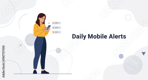 Woman Using Mobile Phone for Daily Alerts and Notifications, Modern Illustration