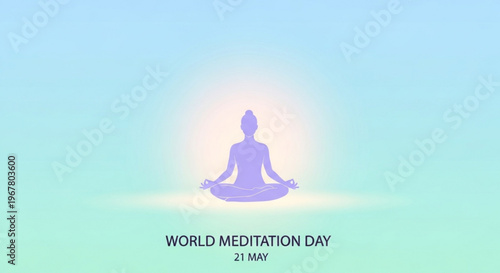 Person meditating in lotus position on world meditation day may 21 serene background