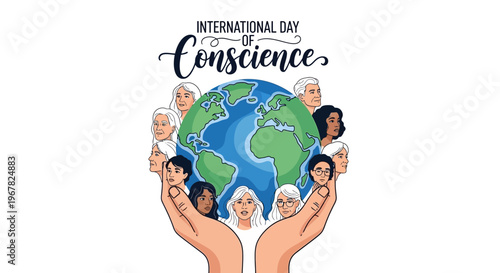 Illustration of diverse hands holding a globe with the words 'International Day of Conscience' conveying global unity and peace awareness.