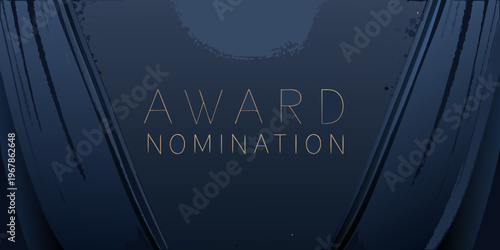 Dark blue background featuring the words award nomination in gold lettering