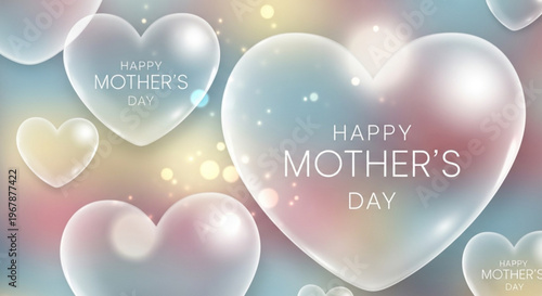 Happy mother's day greeting card with shiny hearts and pastel colors for celebration