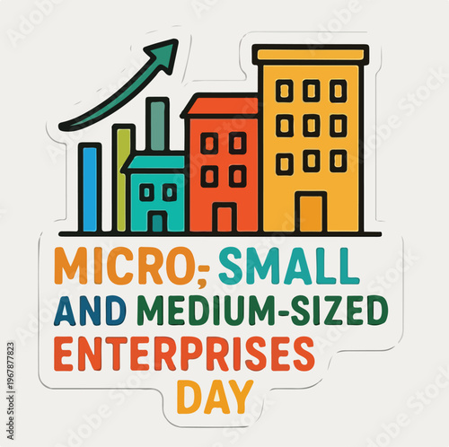Graphic illustration celebrating micro small and medium sized enterprises day with building icons and a rising arrow growth chart design