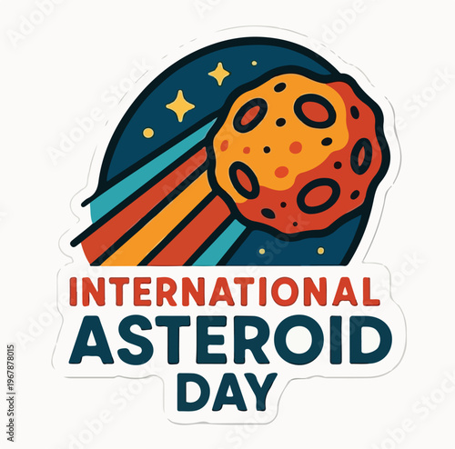 Graphic design illustration featuring a colorful asteroid in outer space to commemorate the official international asteroid day event celebration sticker