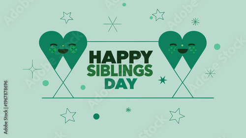 Happy siblings day illustration with two green hearts and sparkling stars