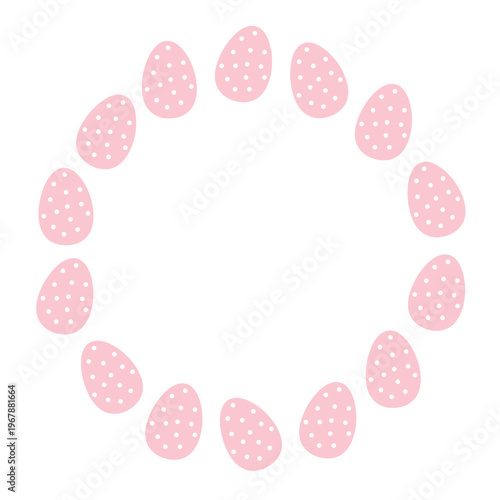 Round frame for greetings. Pink Easter egg with white polka dots. Traditional Easter holiday concept. Isolated on white background. Flat vector design.