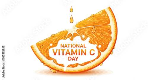 Vector illustration of a National Vitamin C Day design featuring a slice of orange with juice droplets on a clean white background, promoting vitamin C awareness and health benefits.