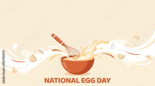 Egg mixture in a bowl with whisk, splashing liquid and broken shells for National Egg Day culinary celebration. Modern flat vector art in warm pastel tones, graphic banner with ample copy space.
