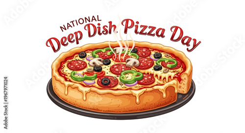 Illustration of a cheesy deep dish pizza on a plate with 'National Deep Dish Pizza Day' text in red, against a clean white background.