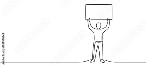 Simple continuous line drawing of a person holding a blank rectangular sign above their head, symbolizing protest or announcement