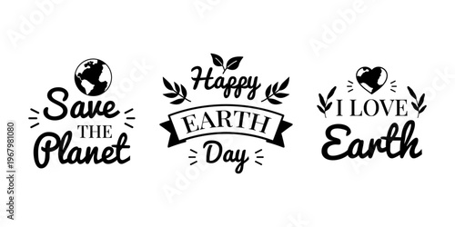 Save planet Earth Day lettering set eco message typography for environmental awareness campaign