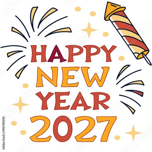 Happy new year 2027 celebration with colorful fireworks and sparkles