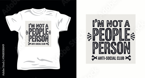 I am not a people person anti-social typography t-shirt design with bones.