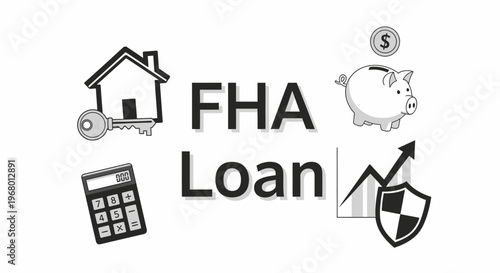 FHA Loan concept illustration with house, key, piggy bank, calculator, and rising graph icons. Federal Housing Administration mortgage loan concept.