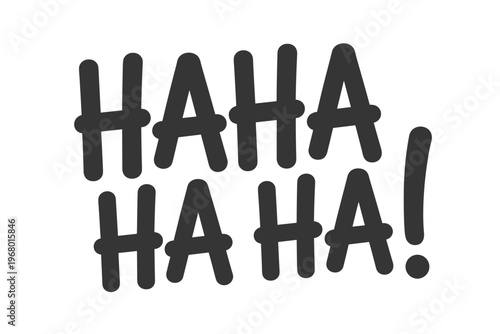 Bold Text " HAHAHAHA!" with Exclamation Point