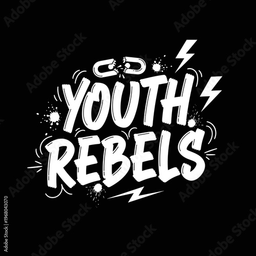Youth Rebels Bold Typography Design.