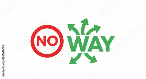 Red "NO" symbol and green "WAY" text with multiple diverging arrows