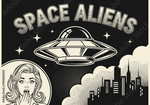 Vintage Sci-Fi Pop Art Poster Featuring a UFO over City Skyline with a Shocked Woman and Space Aliens Typography