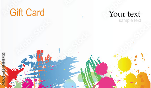 Vibrant paint splatters background, abstract artistic gift card design template, colorful chaotic ink splash elements, modern creative graphic illustration with sample text.