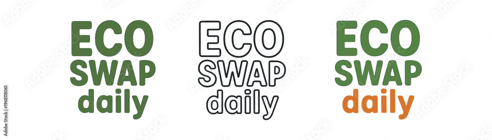 Fototapeta premium Eco swap daily hand drawn text style. eco swap, sustainable exchange, reuse, community, secondhand, green living. awareness, campaign, logo, branding, eco-friendly, circular economy. 