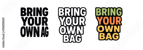 Bring your own bag icon set. reusable bag reminder, plastic-free, shopping, carry bag, eco-friendly message, retail signage. outline flat and colored vector illustration.