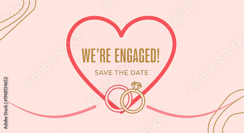 Engagement Announcement: We're Engaged! Save the Date with Heart and Rings