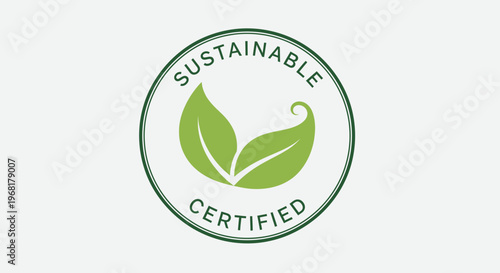 Sustainable Certified Emblem with Green Leaves Symbol.