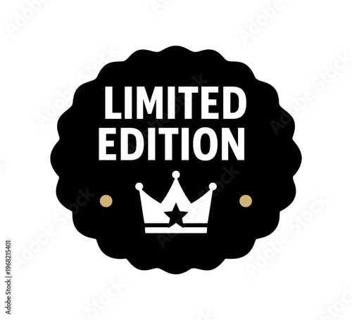Limited edition scalloped badge. limited edition, special release, collectible, premium product, crown emblem, exclusive run, limited time. flat vector illustration isolated on white background.