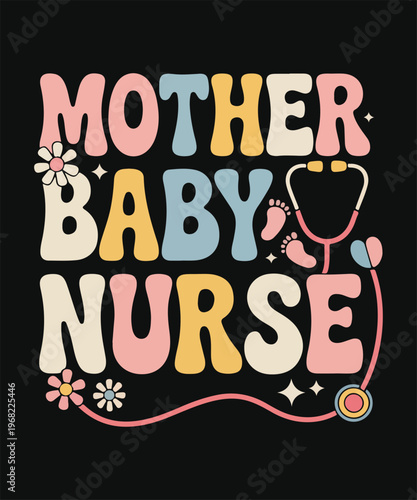 mother baby nurse cute maternity nurse t shirt design