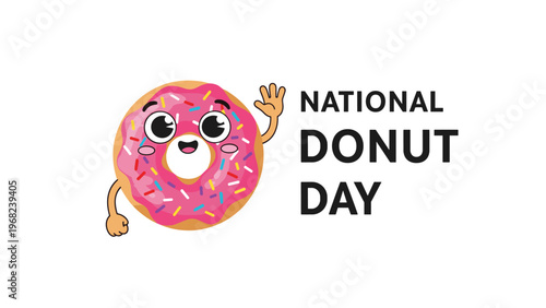 Happy cartoon donut character with pink frosting and sprinkles waving its hand next to the text National Donut Day.