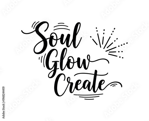 Soul Glow Create. lettering and all elements in black. Vector style. AWhite background. Pure white background. Perfect isolation and visual consistency.