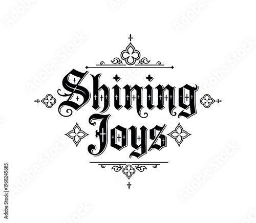 Shining Joys. lettering and all elements in black. Vector style. AWhite background. Pure white background. Perfect isolation and visual consistency.
