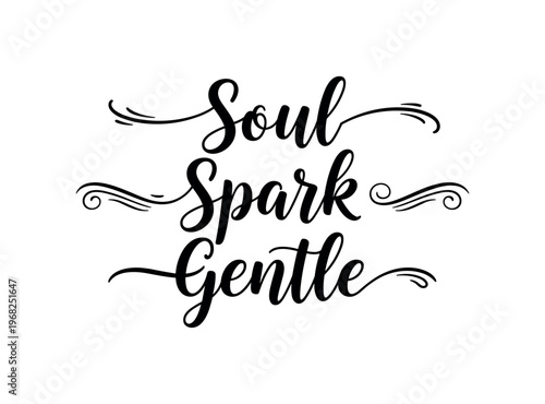 Soul Spark Gentle. lettering and all elements in black. Vector style. AWhite background. Pure white background. Perfect isolation and visual consistency.
