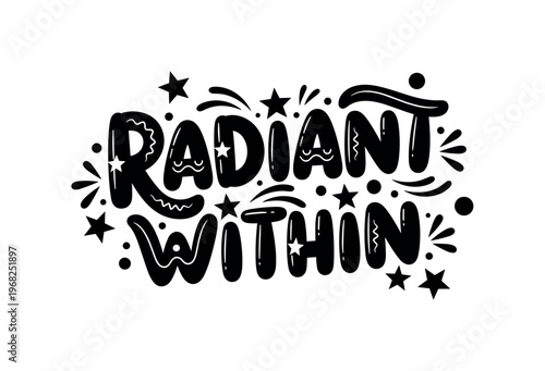 Radiant Within. lettering and all elements in black. Vector style. AWhite background. Pure white background. Perfect isolation and visual consistency. Funky