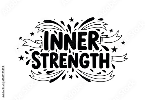 Inner Strength. lettering and all elements in black. Vector style. AWhite background. Pure white background. Perfect isolation and visual consistency. Funky