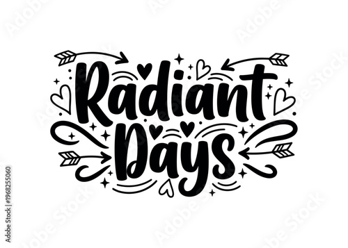 Radiant Days. lettering and all elements in black. Vector style. AWhite background. Pure white background. Perfect isolation and visual consistency. Bold