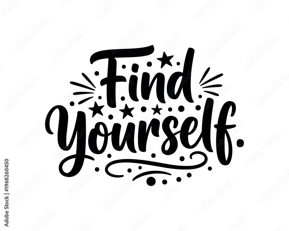 Fototapeta premium Find Yourself. lettering and all elements in black. Vector style. AWhite background. Pure white background. Perfect isolation and visual consistency. Bold