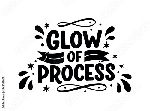 Glow of Process. lettering and all elements in black. Vector style. AWhite background. Pure white background. Perfect isolation and visual consistency. Bold